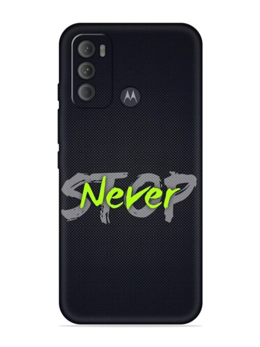 Never Stop Embossed Soft Silicone Case for Motorola Moto G60 Zapvi