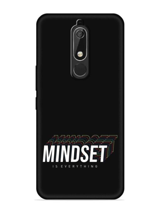 Mindset Everything Slogan Embossed Soft Silicone Case for Nokia 5.1 Zapvi