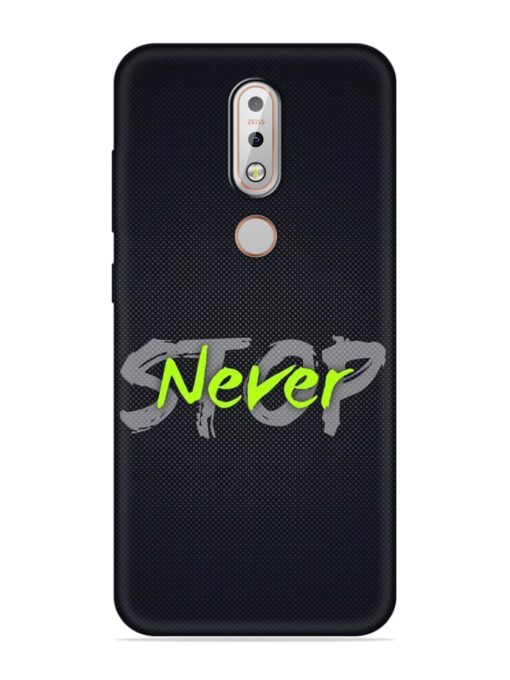 Never Stop Embossed Soft Silicone Case for Nokia 7.1 Zapvi