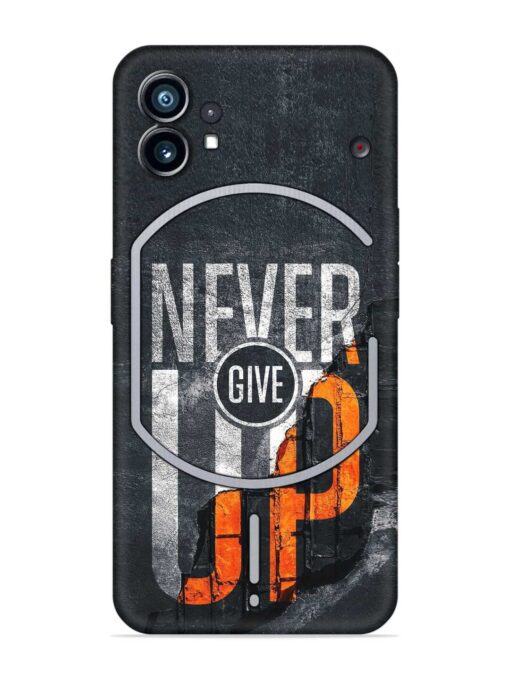 Never Give Up Embossed Soft Silicone Case for Nothing Phone 1 Zapvi