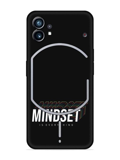 Mindset Everything Slogan Embossed Soft Silicone Case for Nothing Phone 1 Zapvi