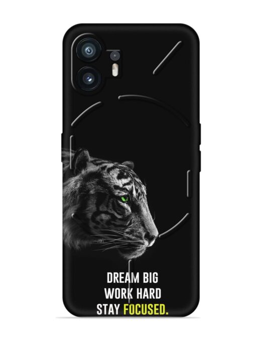 Dream Big Work Hard Embossed Soft Silicone Case for Nothing Phone 2 Zapvi