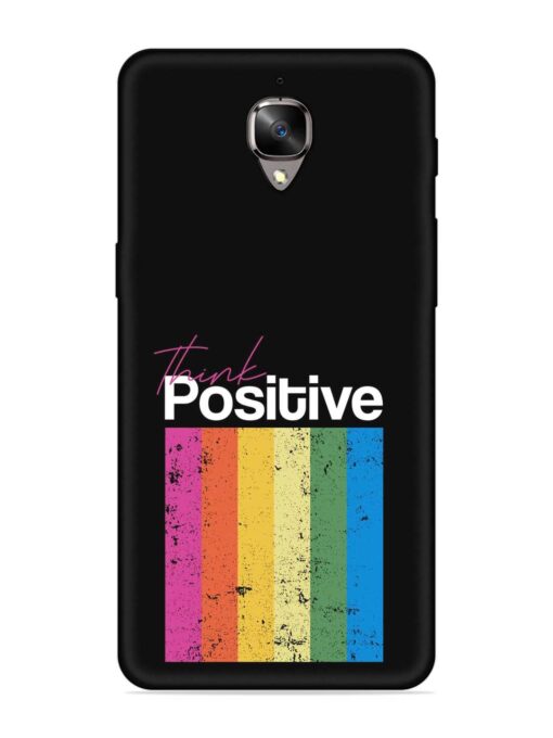 Think Positive Typography Embossed Soft Silicone Case for Oneplus 3T Zapvi