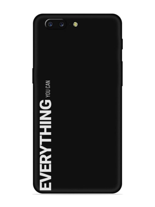 Everything You Can Embossed Soft Silicone Case for Oneplus 5 Zapvi