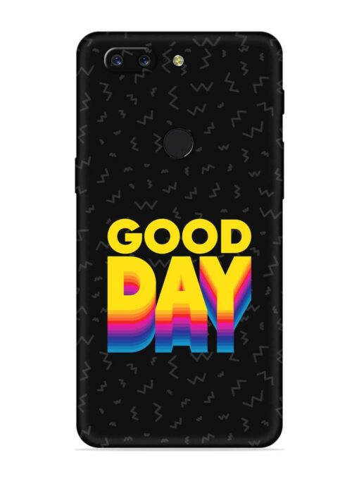 Good Day Embossed Soft Silicone Case for Oneplus 5T Zapvi