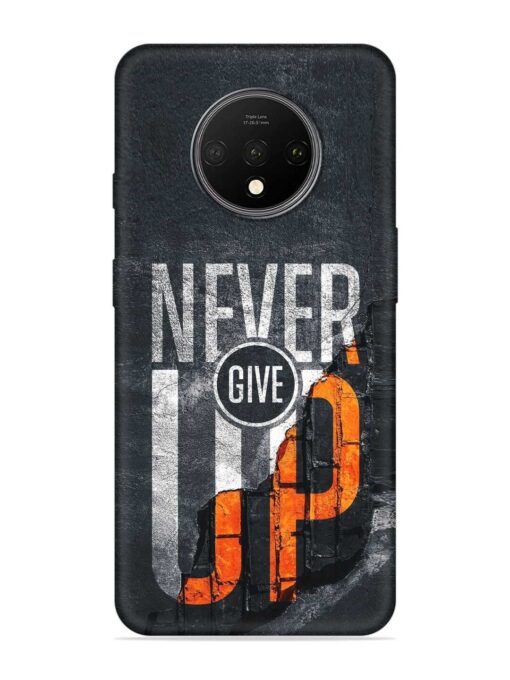 Never Give Up Embossed Soft Silicone Case for Oneplus 7T Zapvi