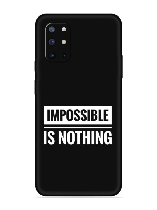 Impossible Is Nothing Embossed Soft Silicone Case for Oneplus 8T (5G) Zapvi