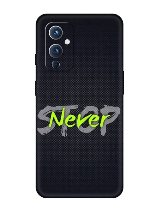 Never Stop Embossed Soft Silicone Case for Oneplus 9 (5G) Zapvi