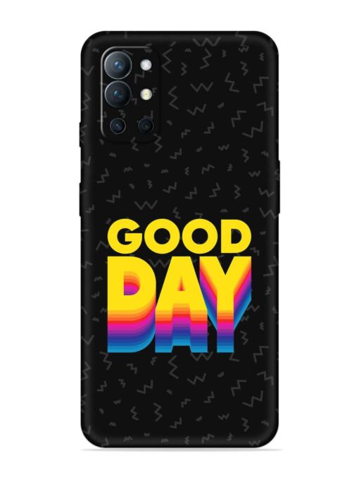 Good Day Embossed Soft Silicone Case for Oneplus 9R (5G) Zapvi