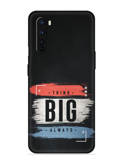 Think Big Always Embossed Soft Silicone Case for Oneplus Nord Zapvi