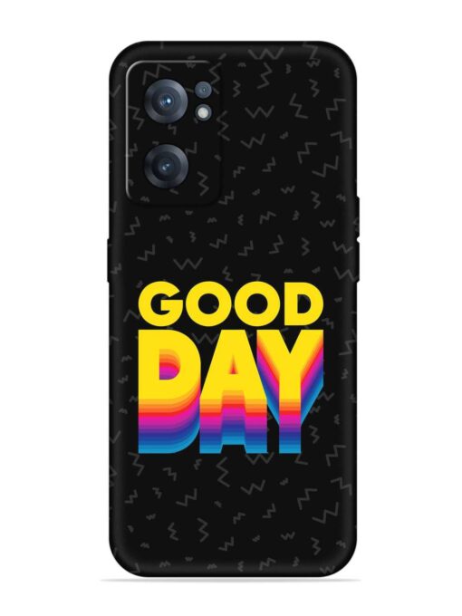 Good Day Embossed Soft Silicone Case for Oneplus Nord Ce 2 (5G) Zapvi