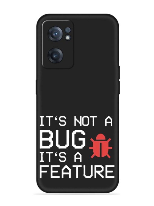 Not Bug Feature Embossed Soft Silicone Case for Oneplus Nord Ce 2 (5G) Zapvi