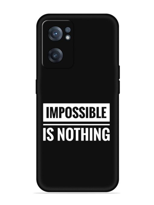 Impossible Is Nothing Embossed Soft Silicone Case for Oneplus Nord Ce 2 (5G) Zapvi