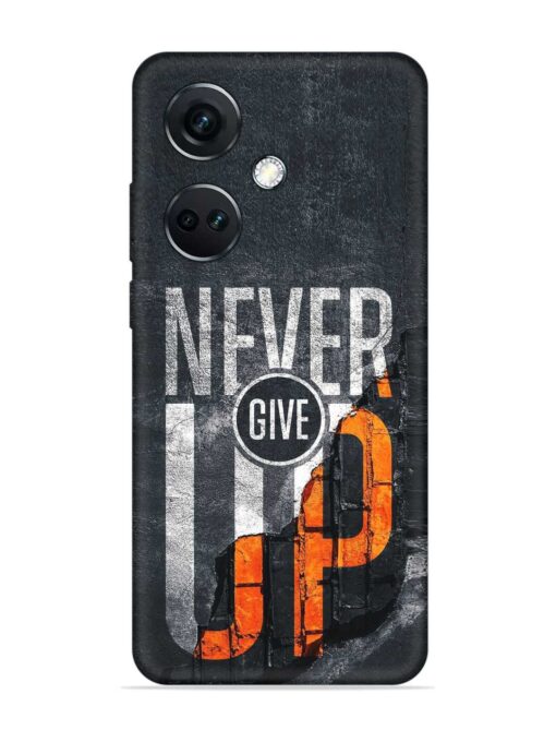 Never Give Up Embossed Soft Silicone Case for Oneplus Nord Ce 3 (5G) Zapvi