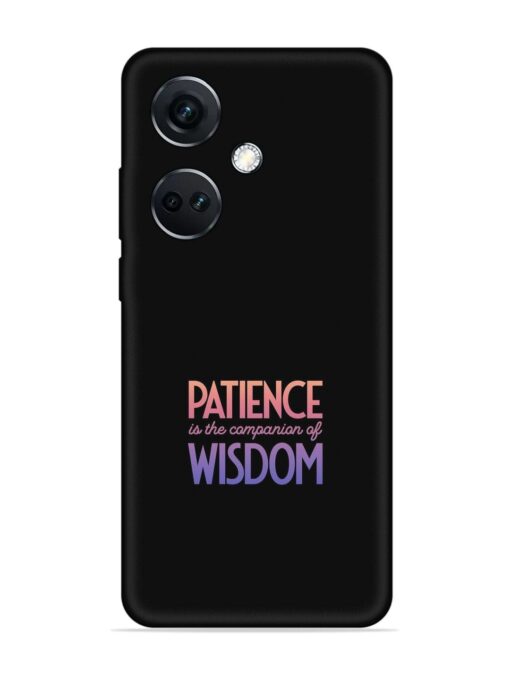 Patience Is The Embossed Soft Silicone Case for Oneplus Nord Ce 3 (5G) Zapvi