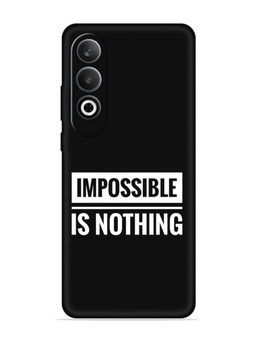 Impossible Is Nothing Embossed Soft Silicone Case for Oneplus Nord Ce 4 (5G) Zapvi