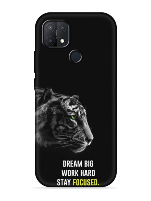 Dream Big Work Hard Embossed Soft Silicone Case for Oppo A15S Zapvi