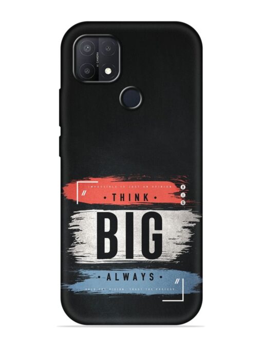 Think Big Always Embossed Soft Silicone Case for Oppo A15S Zapvi