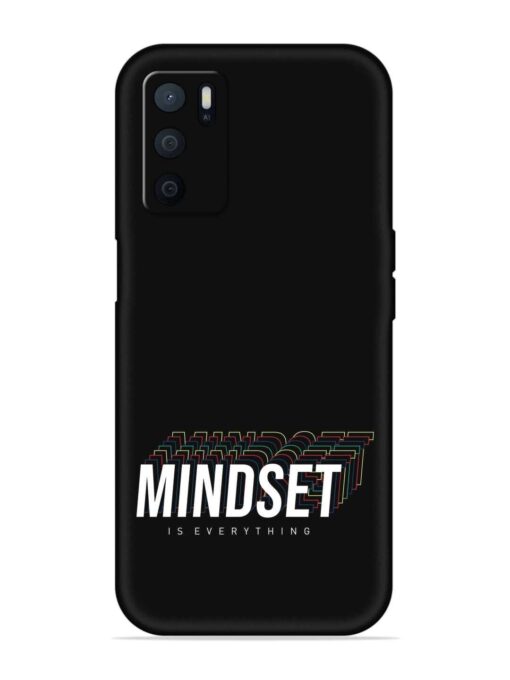 Mindset Everything Slogan Embossed Soft Silicone Case for Oppo A16 Zapvi