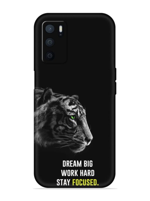 Dream Big Work Hard Embossed Soft Silicone Case for Oppo A16 Zapvi