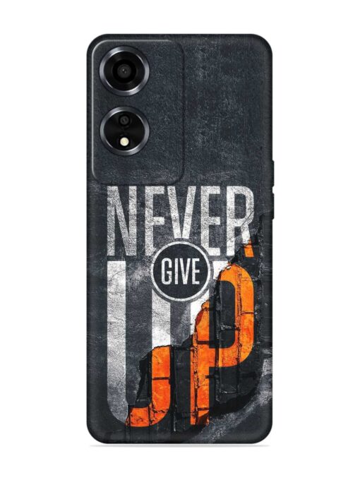 Never Give Up Embossed Soft Silicone Case for Oppo A59 (5G) Zapvi