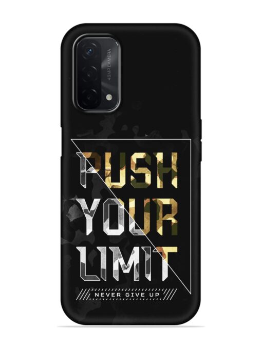 Push Your Limits Embossed Soft Silicone Case for Oppo A74 (5G) Zapvi