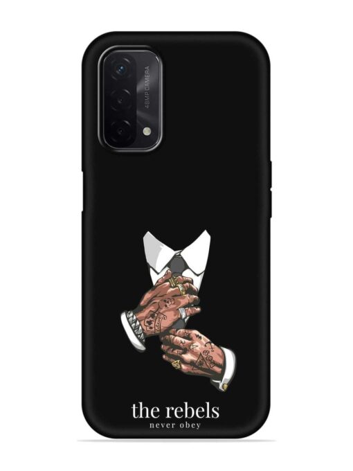 Rebels Slogan Man Embossed Soft Silicone Case for Oppo A74 (5G) Zapvi