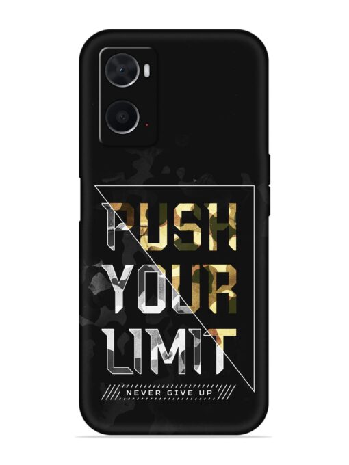 Push Your Limits Embossed Soft Silicone Case for Oppo A76 Zapvi