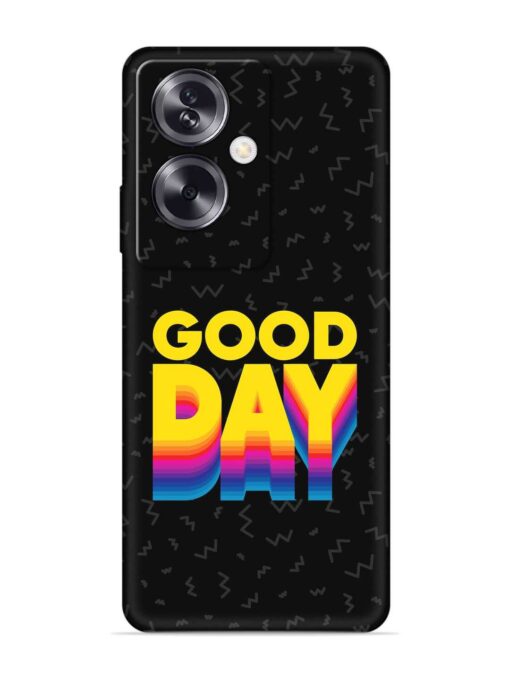 Good Day Embossed Soft Silicone Case for Oppo A79 (5G) Zapvi