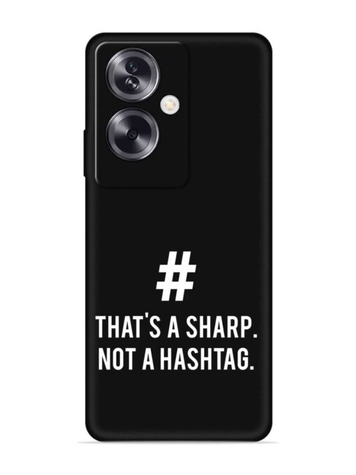 Thats Sharp Not Embossed Soft Silicone Case for Oppo A79 (5G) Zapvi