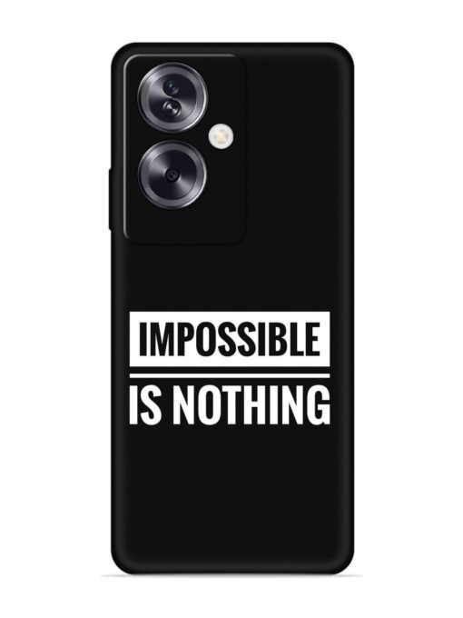 Impossible Is Nothing Embossed Soft Silicone Case for Oppo A79 (5G) Zapvi