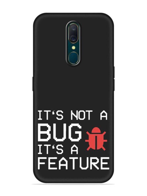 Not Bug Feature Embossed Soft Silicone Case for Oppo F11 Zapvi