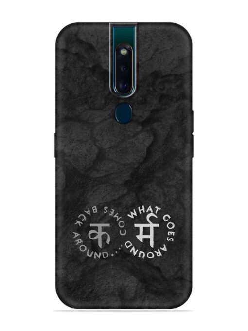 Karma Hindi Word Embossed Soft Silicone Case for Oppo F11 Pro Zapvi