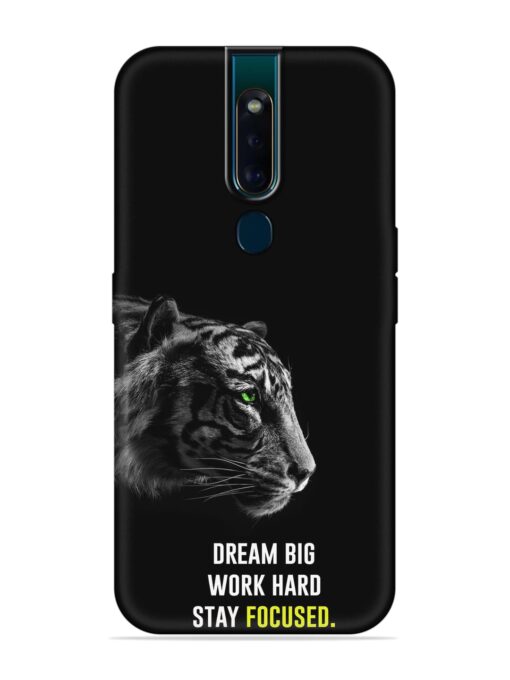 Dream Big Work Hard Embossed Soft Silicone Case for Oppo F11 Pro Zapvi