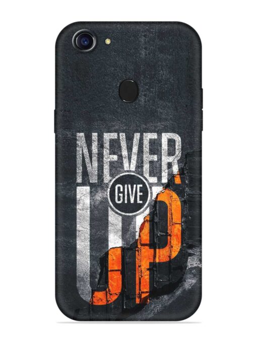 Never Give Up Embossed Soft Silicone Case for Oppo F7 Zapvi