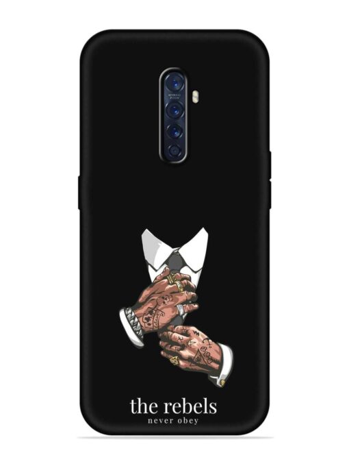 Rebels Slogan Man Embossed Soft Silicone Case for Oppo Reno 2F Zapvi