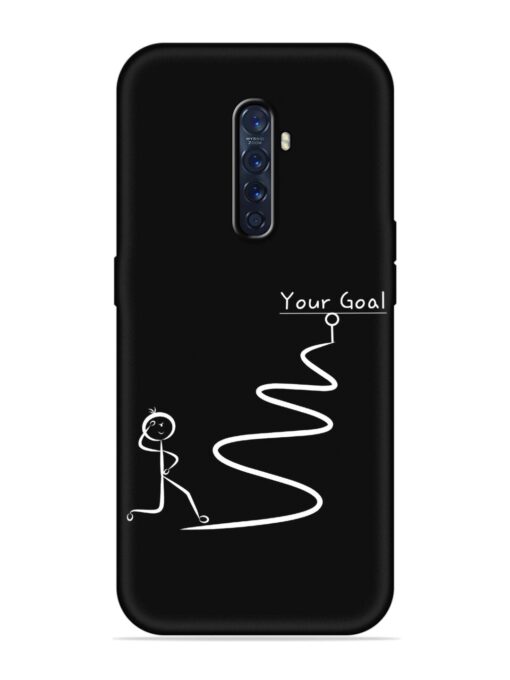 Your Goal Embossed Soft Silicone Case for Oppo Reno 2F Zapvi