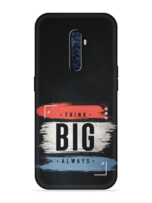 Think Big Always Embossed Soft Silicone Case for Oppo Reno 2F Zapvi