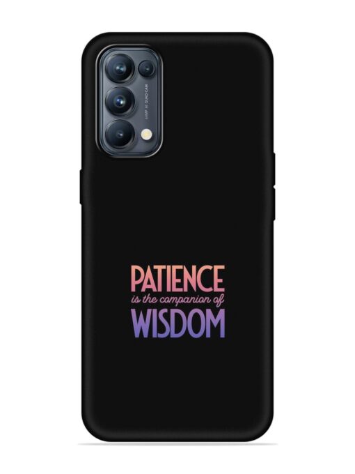 Patience Is The Embossed Soft Silicone Case for Oppo Reno 5 Pro (5G) Zapvi