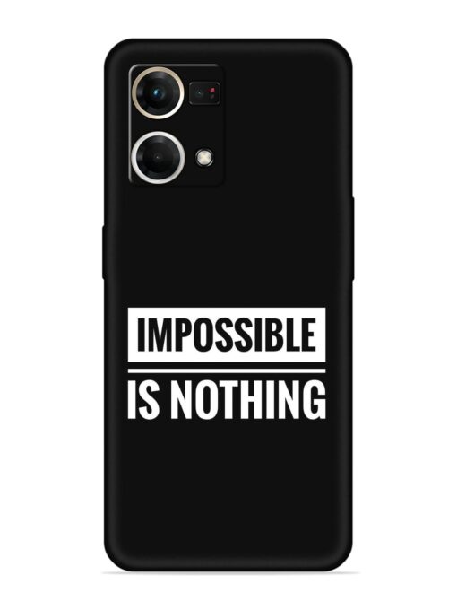 Impossible Is Nothing Embossed Soft Silicone Case for Oppo Reno 7 (4G) Zapvi