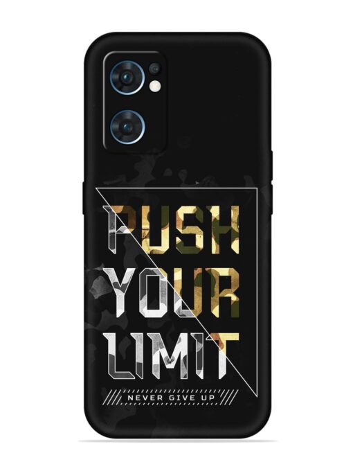 Push Your Limits Embossed Soft Silicone Case for Oppo Reno 7 (5G) Zapvi