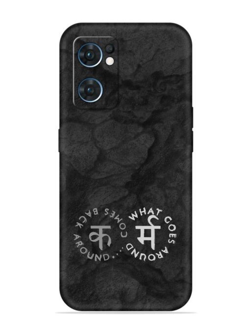 Karma Hindi Word Embossed Soft Silicone Case for Oppo Reno 7 (5G) Zapvi