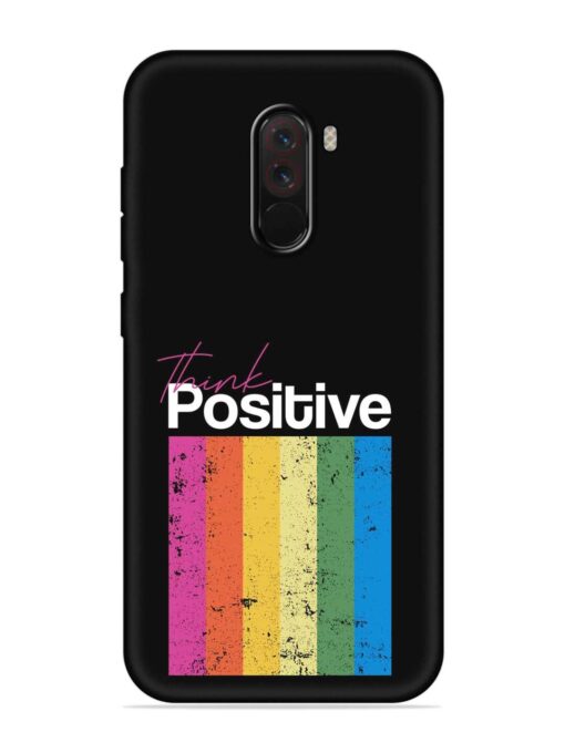 Think Positive Typography Embossed Soft Silicone Case for Poco F1 Zapvi