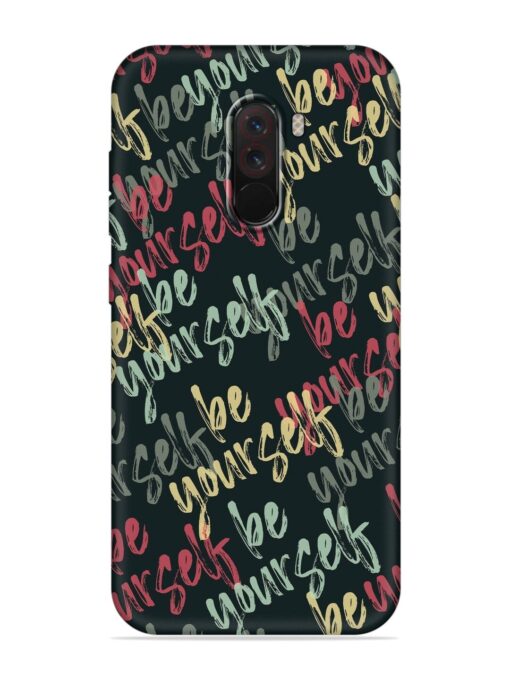 Yourself Seamless Embossed Soft Silicone Case for Poco F1 Zapvi