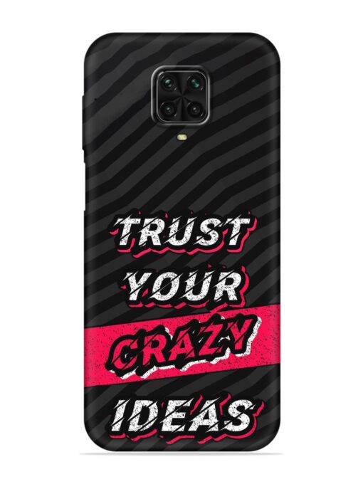 Trust Your Crazy Ideas Embossed Soft Silicone Case for Poco M2 Pro Zapvi