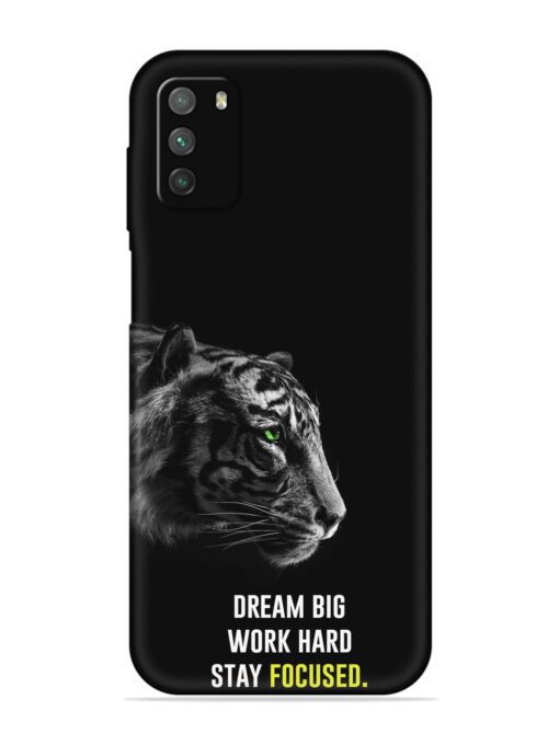 Dream Big Work Hard Embossed Soft Silicone Case for Poco M3 Zapvi