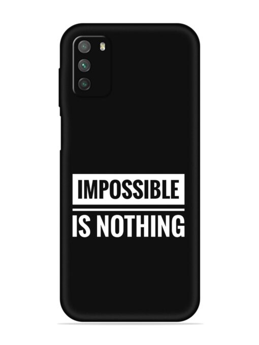 Impossible Is Nothing Embossed Soft Silicone Case for Poco M3 Zapvi