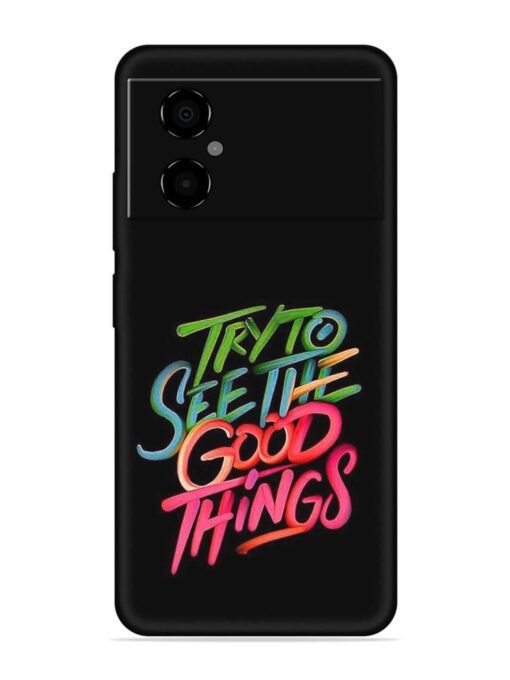 Try To See The Good Things Embossed Soft Silicone Case for Poco M4 (5G) Zapvi