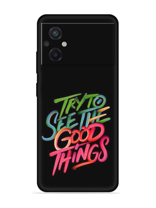 Try To See The Good Things Embossed Soft Silicone Case for Poco M5 Zapvi