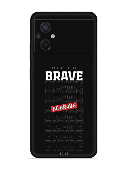 Be Brave Embossed Soft Silicone Case for Poco M5 Zapvi